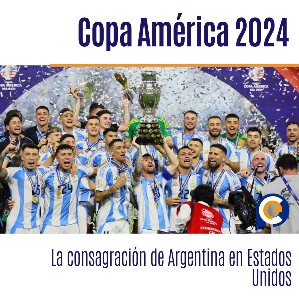 Copa América 2024: La consagración de Argentina en Estados Unidos