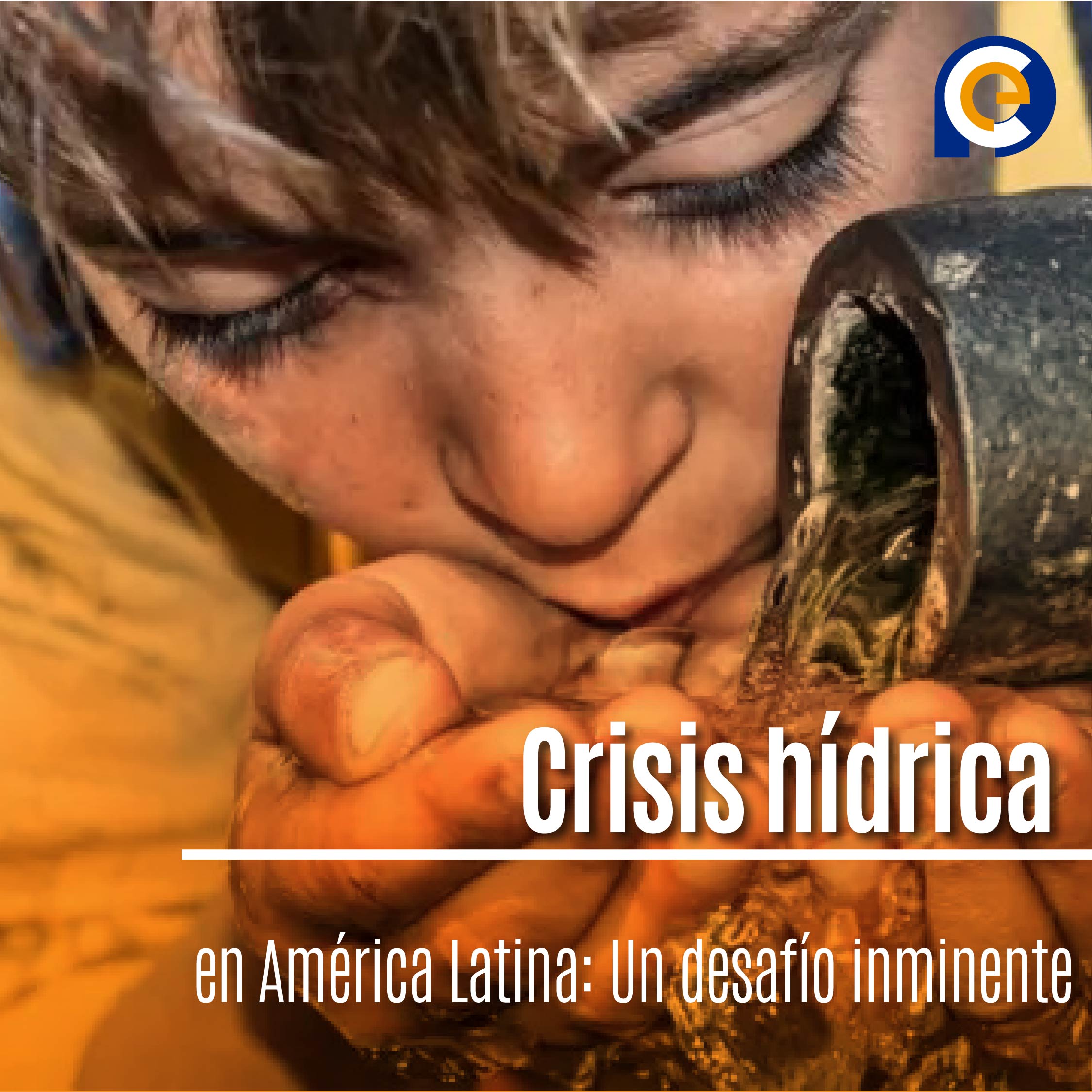 Crisis hídrica en América Latina: Un desafío inminente