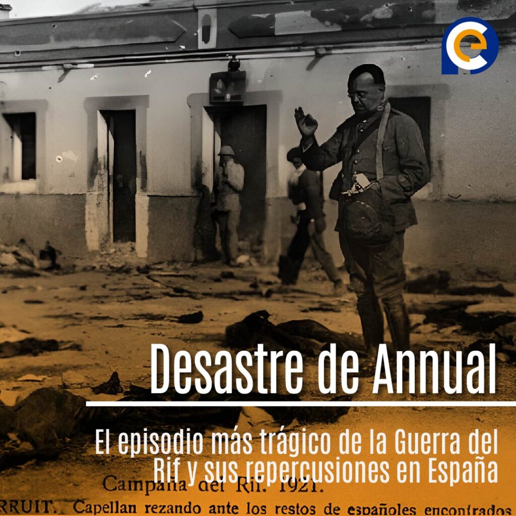 Desastre de Annual: Un Análisis Exhaustivo