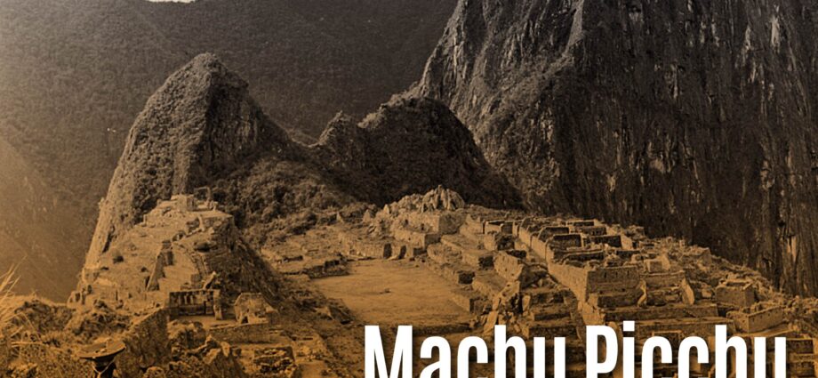 Descubrimiento de Machu Picchu: Hiram Bingham y la ciudad perdida de los Incas