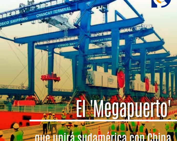 El 'Megapuerto' que unirá sudamérica con China