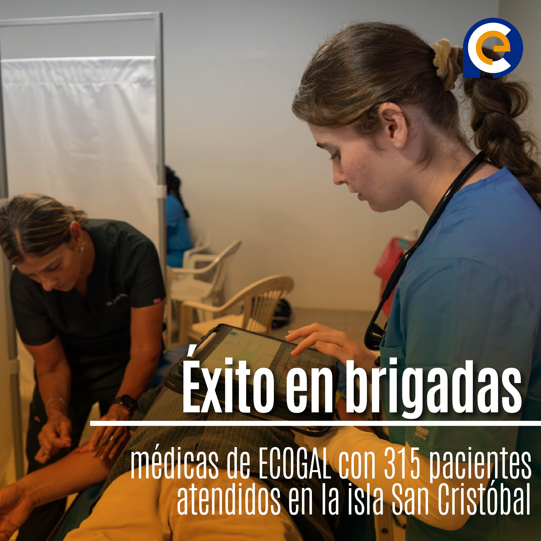 Éxito en brigadas médicas de ECOGAL con 315 pacientes atendidos en la isla San Cristóbal