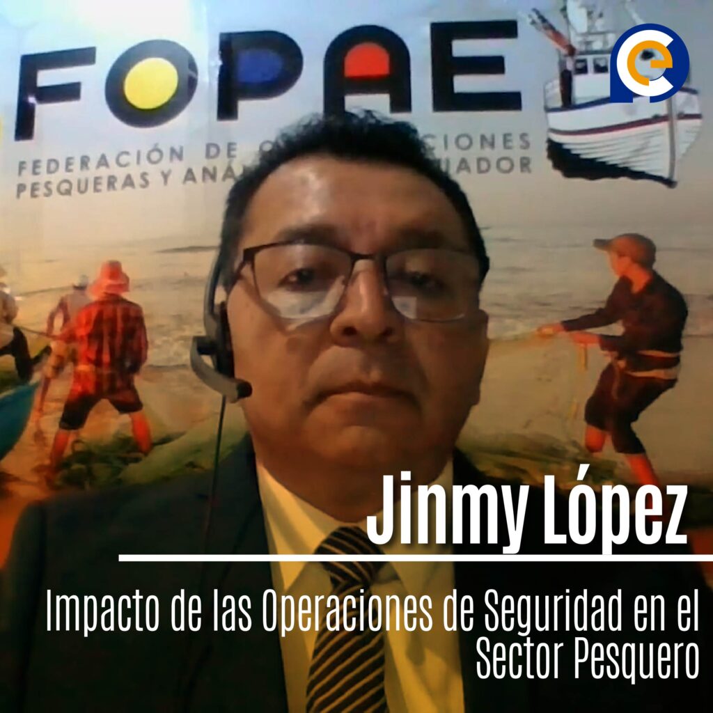 Jinmy López, presidente de la Federación de Organizaciones Pesqueras y Análogas del Ecuador (FOPAE)