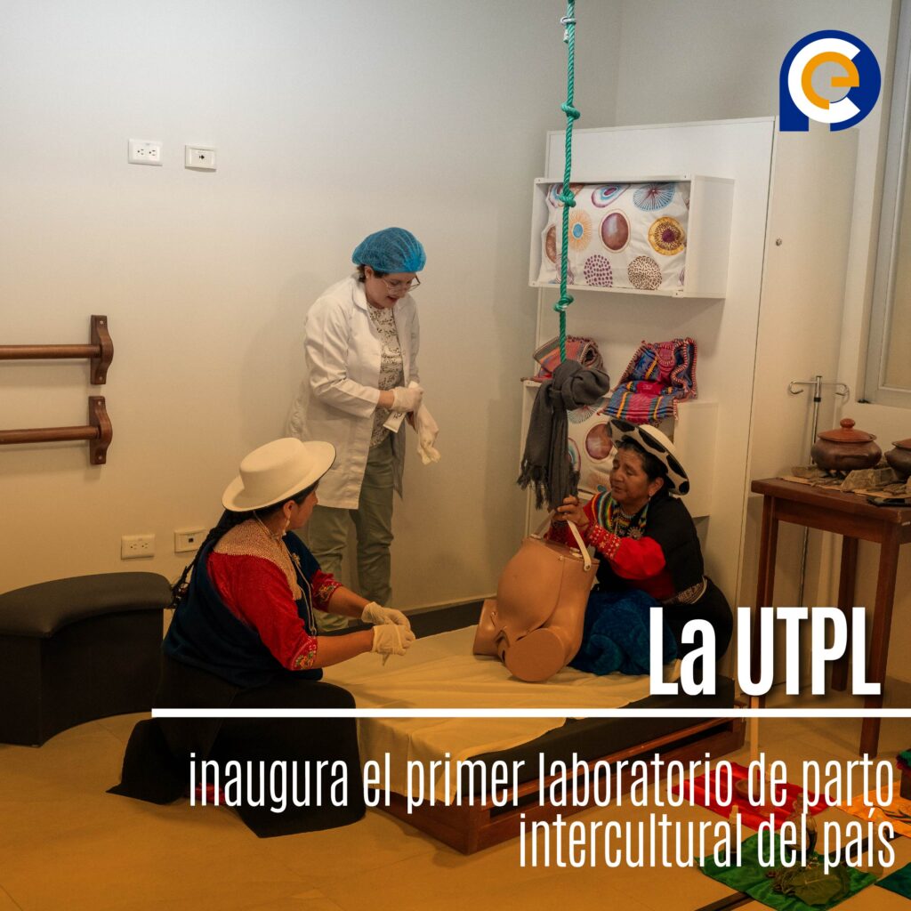 La UTPL inaugura el primer laboratorio de parto intercultural del país
