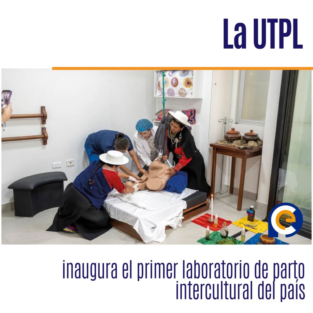 La UTPL inaugura el primer laboratorio de parto intercultural del país