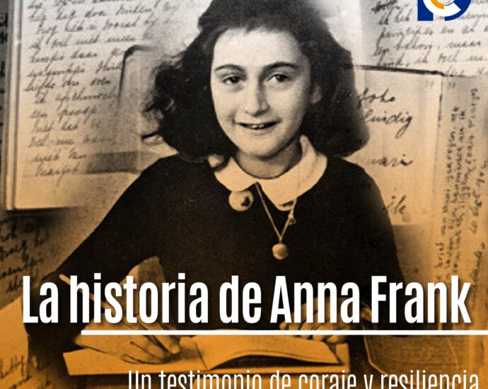 La historia de Anna Frank: Un testimonio de coraje y resiliencia