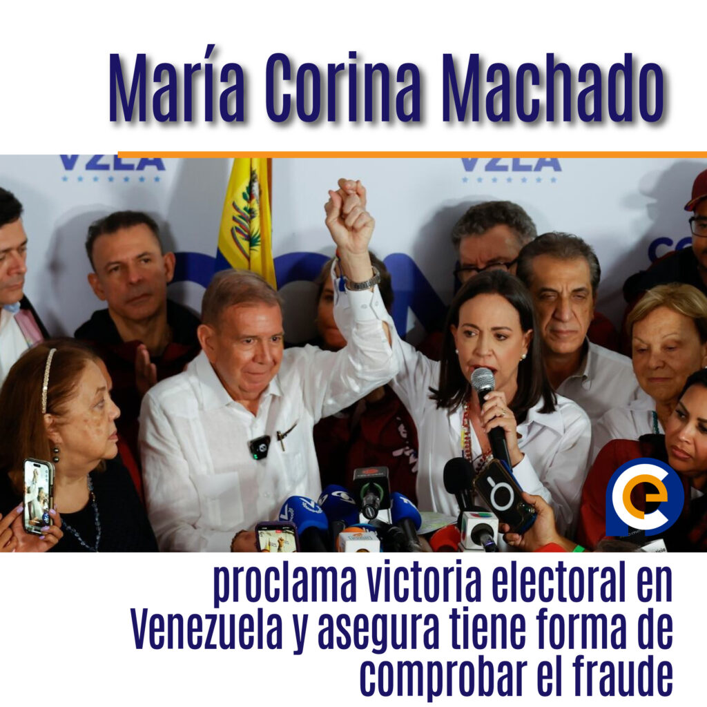 María Corina Machado proclama victoria electoral en Venezuela y asegura tiene forma de comprobar el fraude