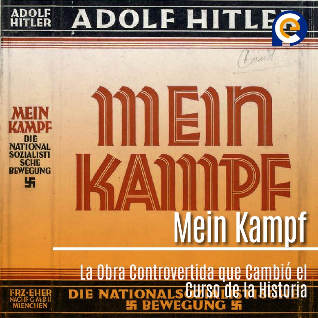 Mein Kampf: El Manifiesto Político de Adolf Hitler