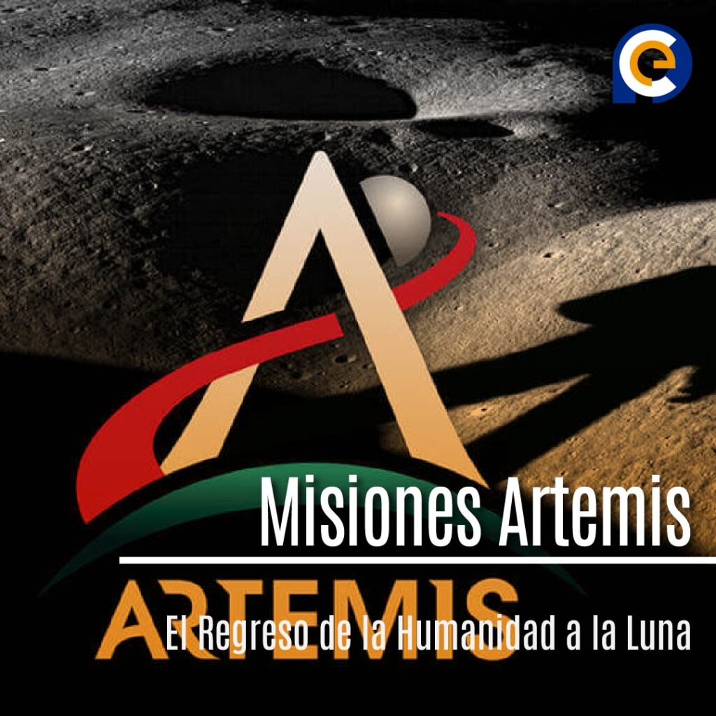 Misiones Artemis: El Regreso de la Humanidad a la Luna