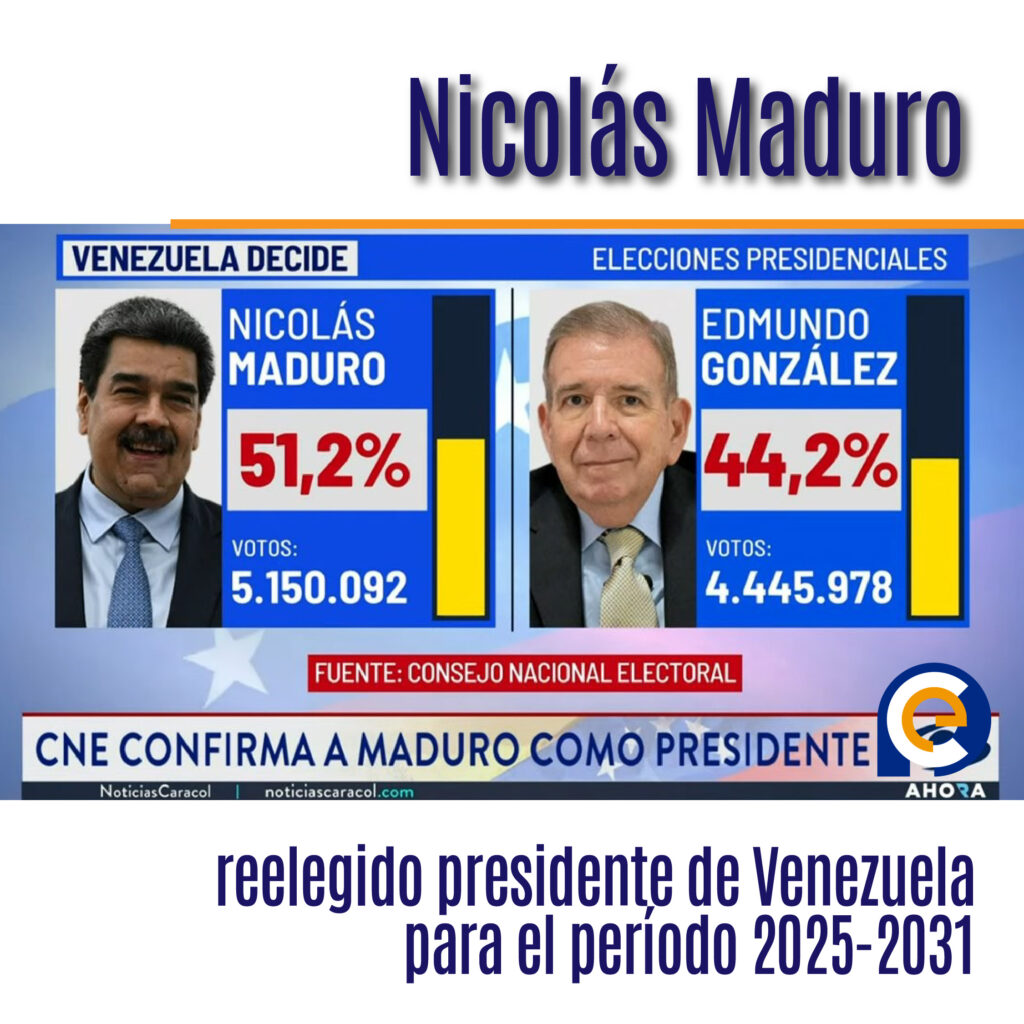 Nicolás Maduro reelegido presidente de Venezuela para el período 2025-2031