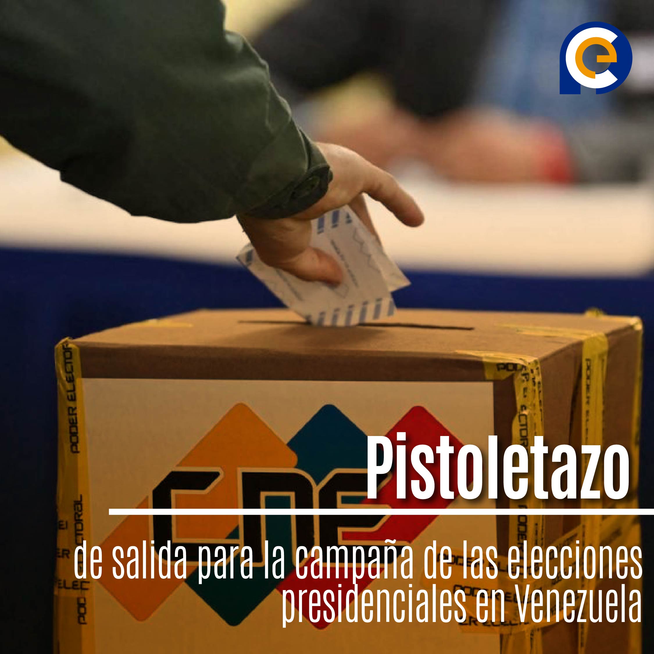 Pistoletazo de salida para la campaña de las elecciones presidenciales en Venezuela