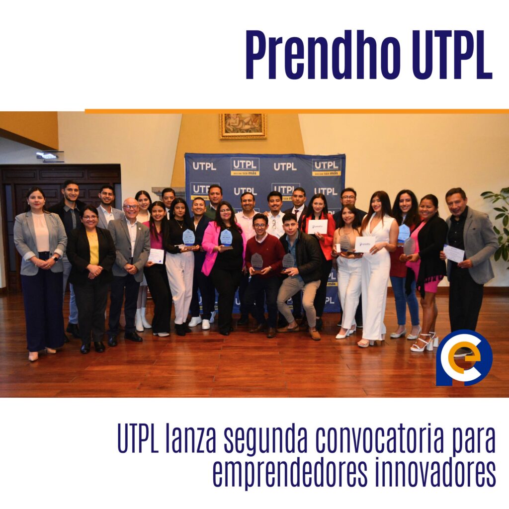 Prendho UTPL lanza segunda convocatoria para emprendedores innovadores