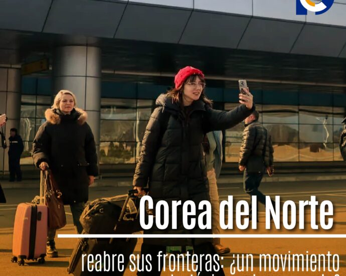 Corea del Norte reabre sus fronteras: ¿un movimiento estratégico o desesperado?