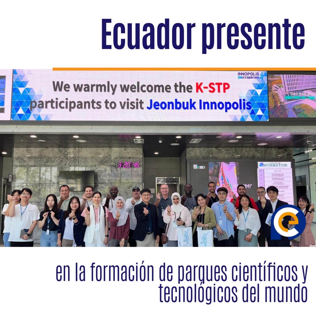 Ecuador presente en la formación de parques científicos y tecnológicos del mundo