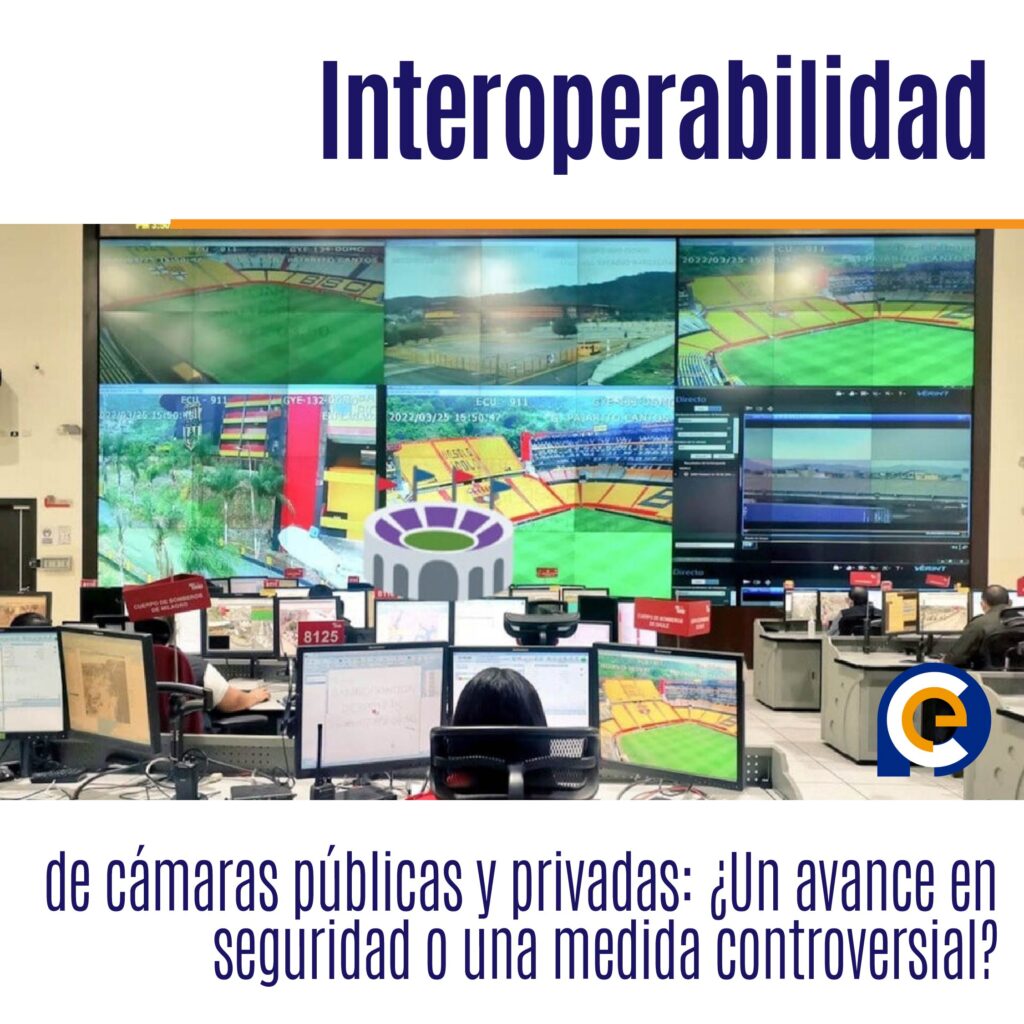 Interoperabilidad de cámaras públicas y privadas: ¿Un avance en seguridad o una medida controversial?