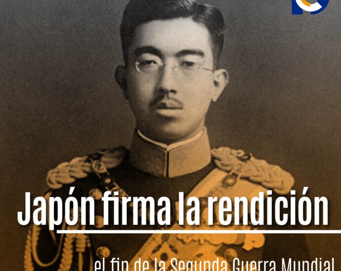 Japón firma la rendición: el fin de la Segunda Guerra Mundial