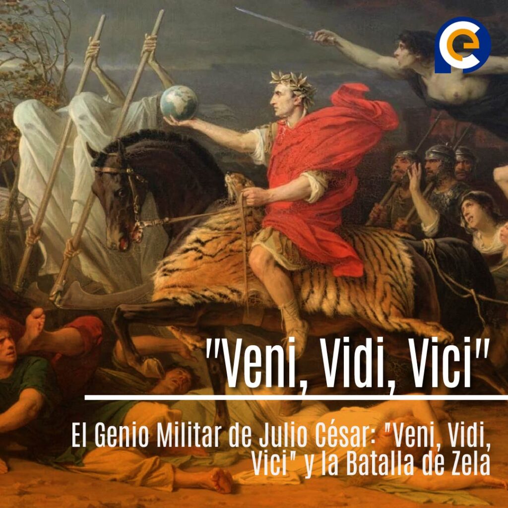 Julio César y la Máxima "Veni, Vidi, Vici"