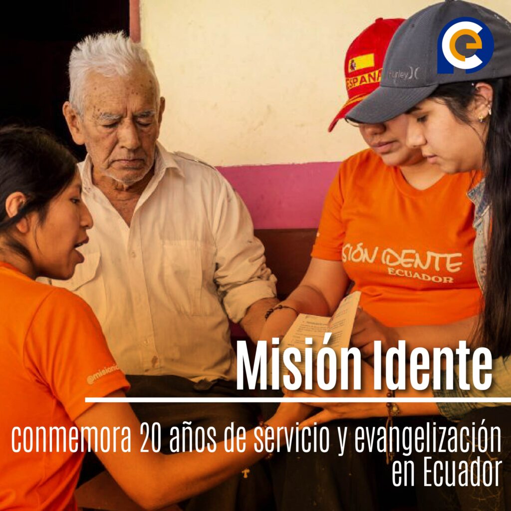 Misión Idente conmemora 20 años de servicio y evangelización en Ecuador