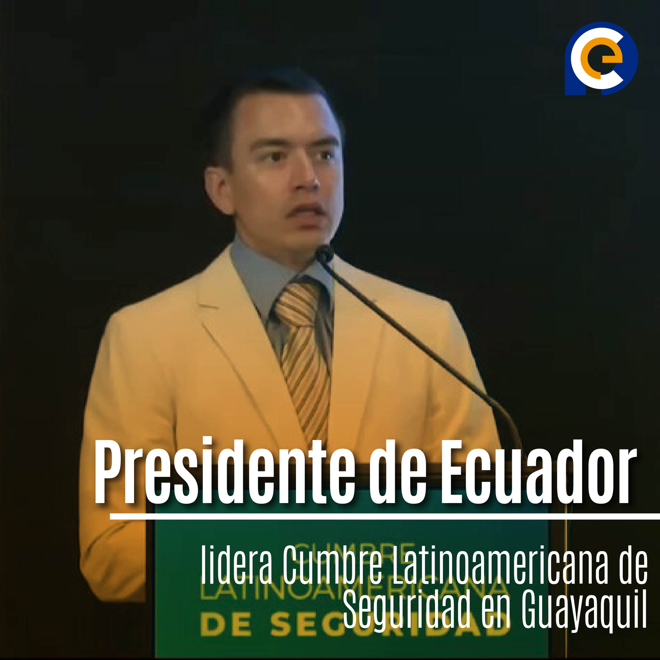 Presidente de Ecuador lidera Cumbre Latinoamericana de Seguridad en Guayaquil