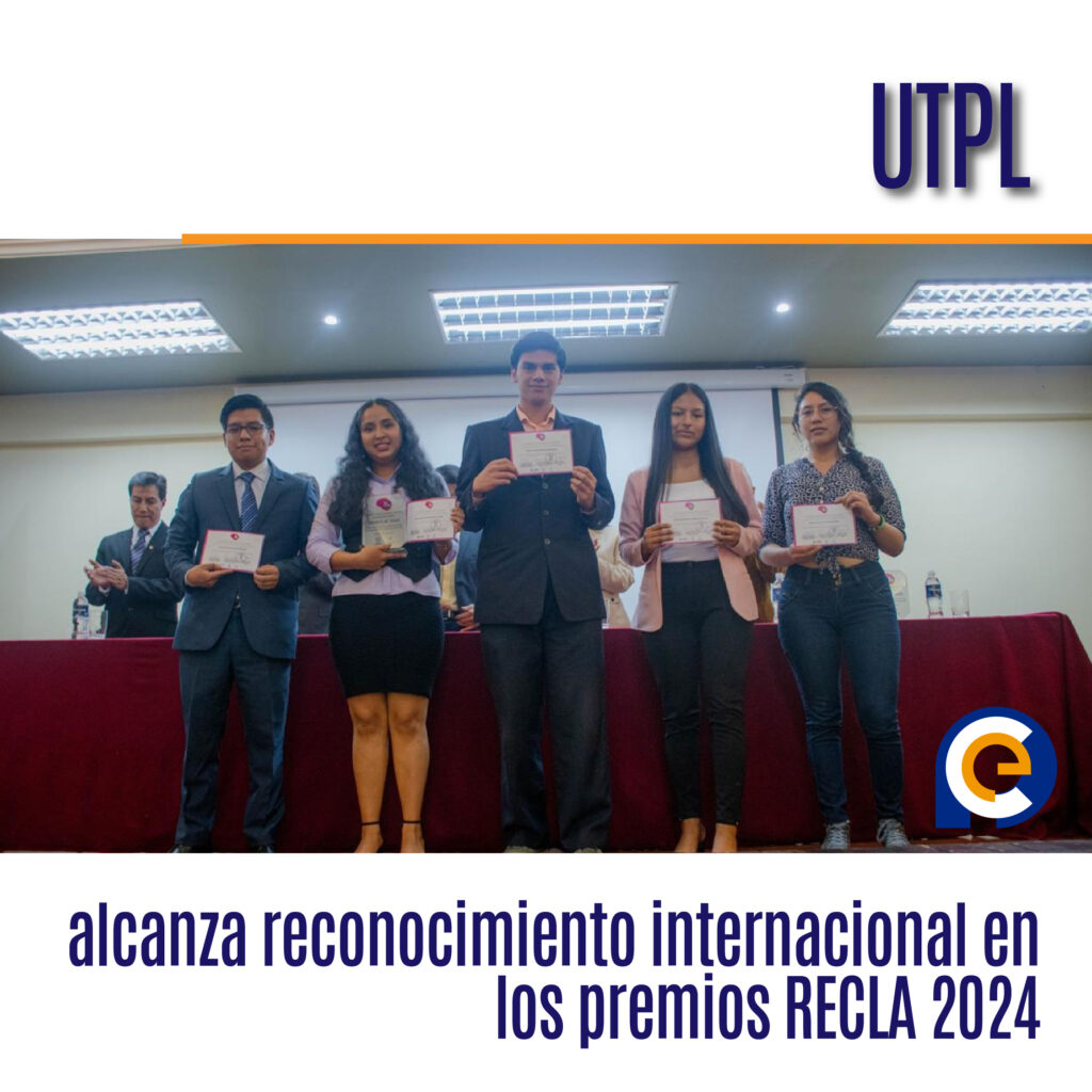 UTPL alcanza reconocimiento internacional en los premios RECLA 2024