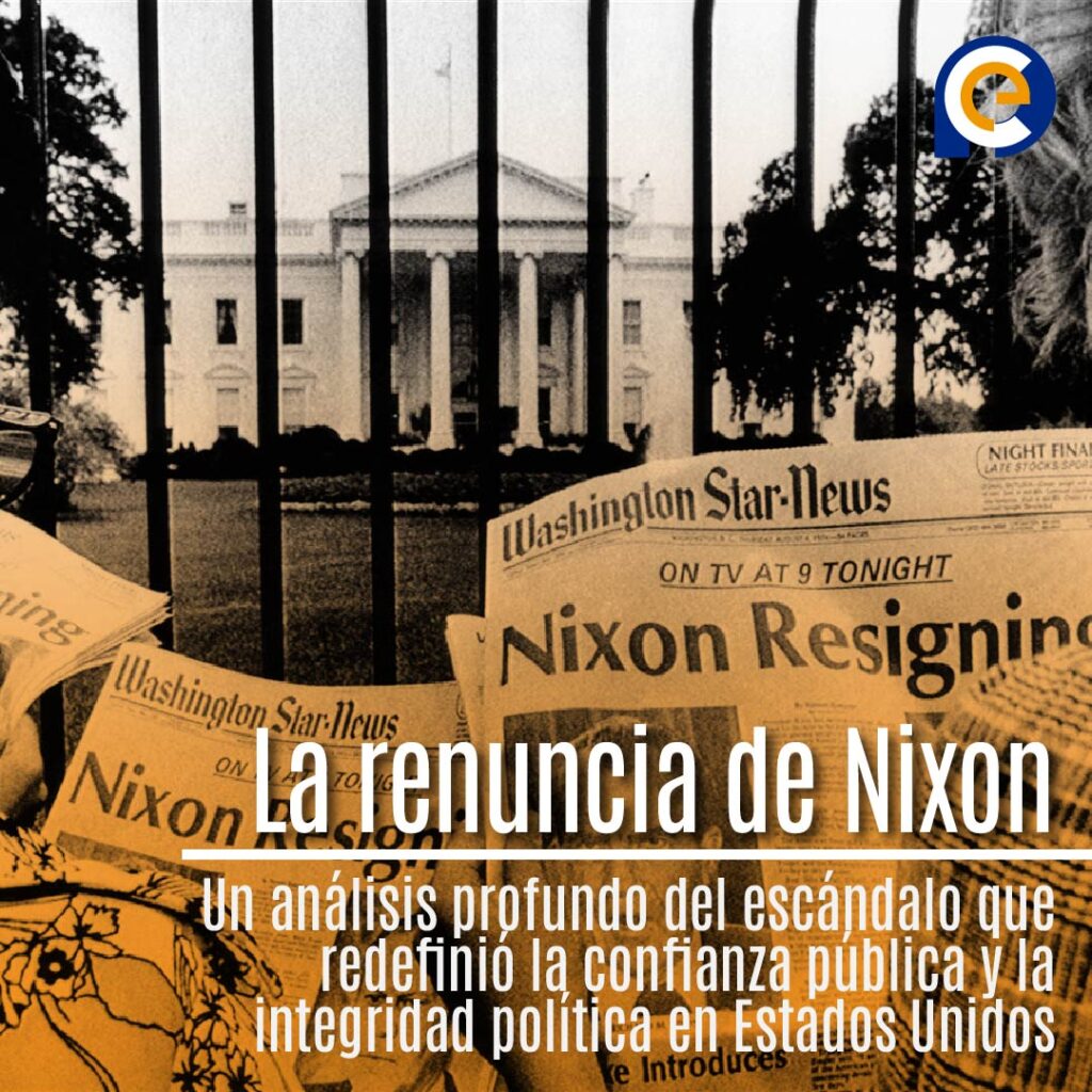Watergate: La Caída de Richard Nixon y su Impacto en la Política Estadounidense