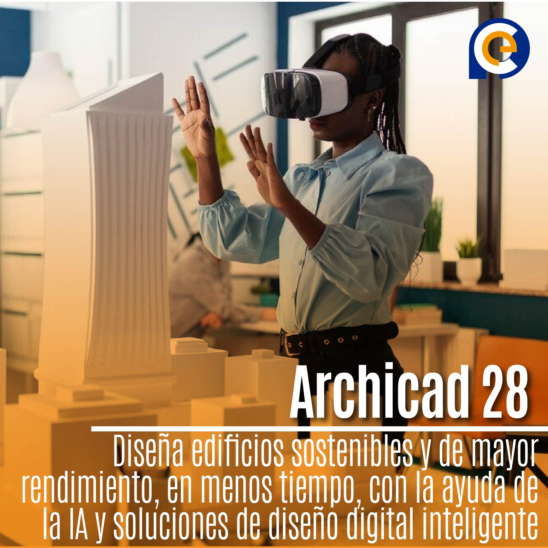  Archicad 28: Diseña edificios sostenibles y de mayor rendimiento, en menos tiempo, con la ayuda de la IA y soluciones de diseño digital inteligente