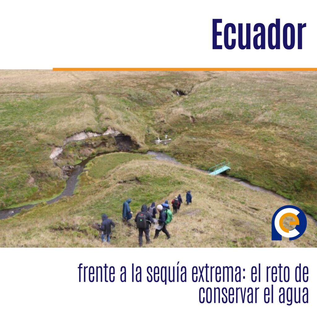 Ecuador frente a la sequía extrema: el reto de conservar el agua
