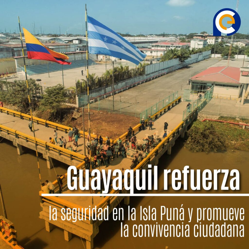 Guayaquil refuerza la seguridad en la Isla Puná y promueve la convivencia ciudadana