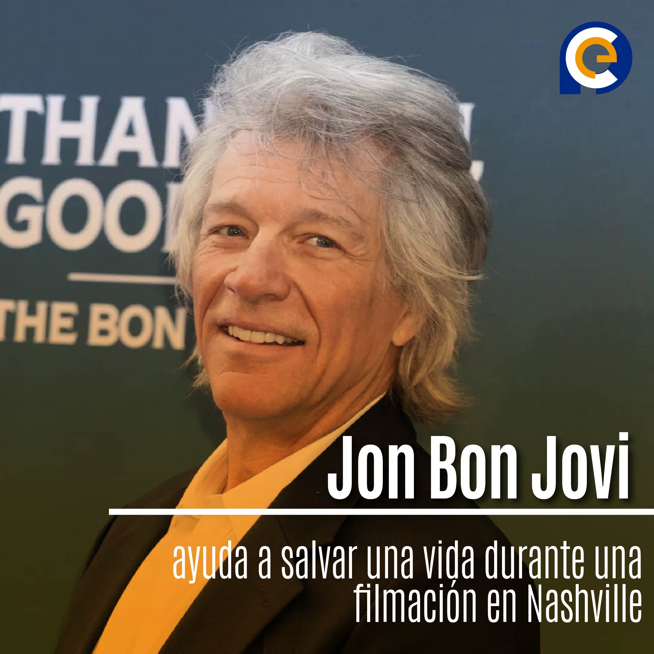 Jon Bon Jovi ayuda a salvar una vida durante una filmación en Nashville