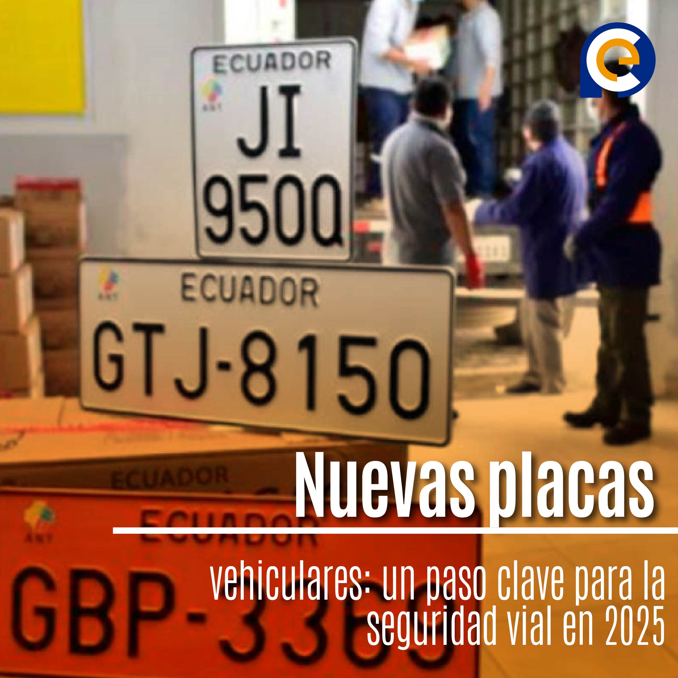 Nuevas placas vehiculares: un paso clave para la seguridad vial en 2025