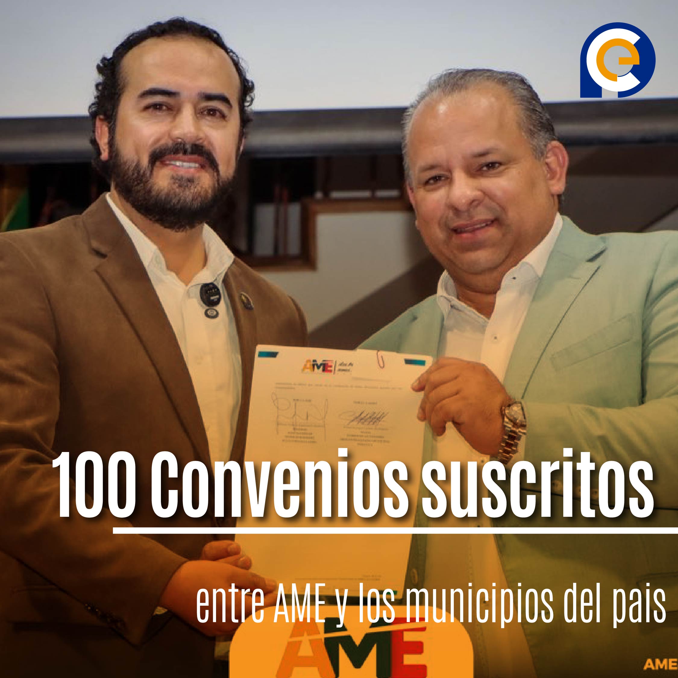100 Convenios suscritos entre AME y los municipios del pais