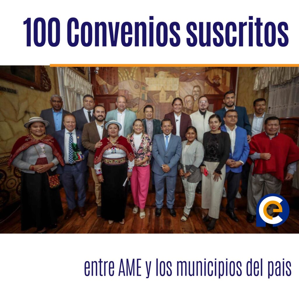 100 Convenios suscritos entre AME y los municipios del pais