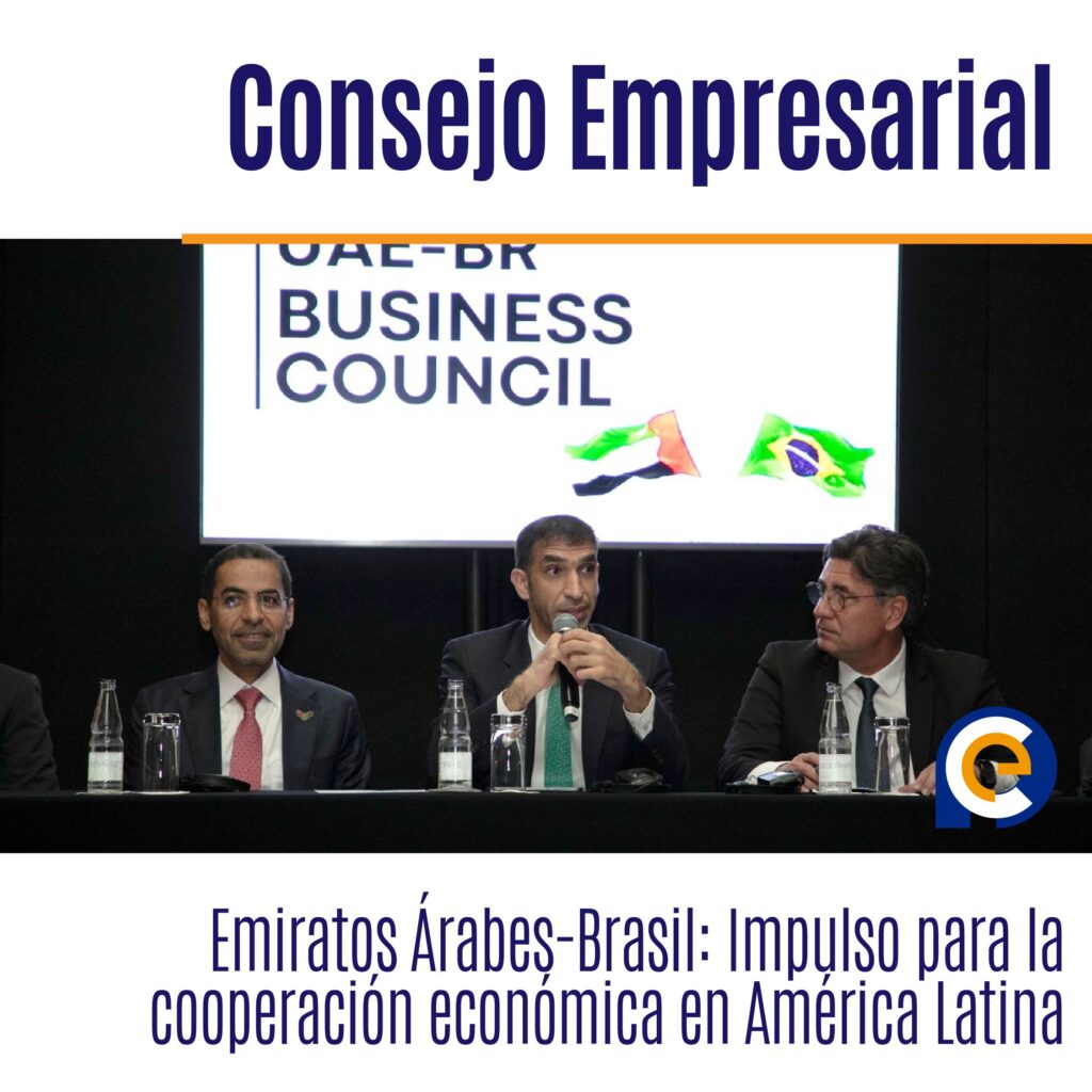 Consejo Empresarial Emiratos Árabes-Brasil: Impulso para la cooperación económica en América Latina