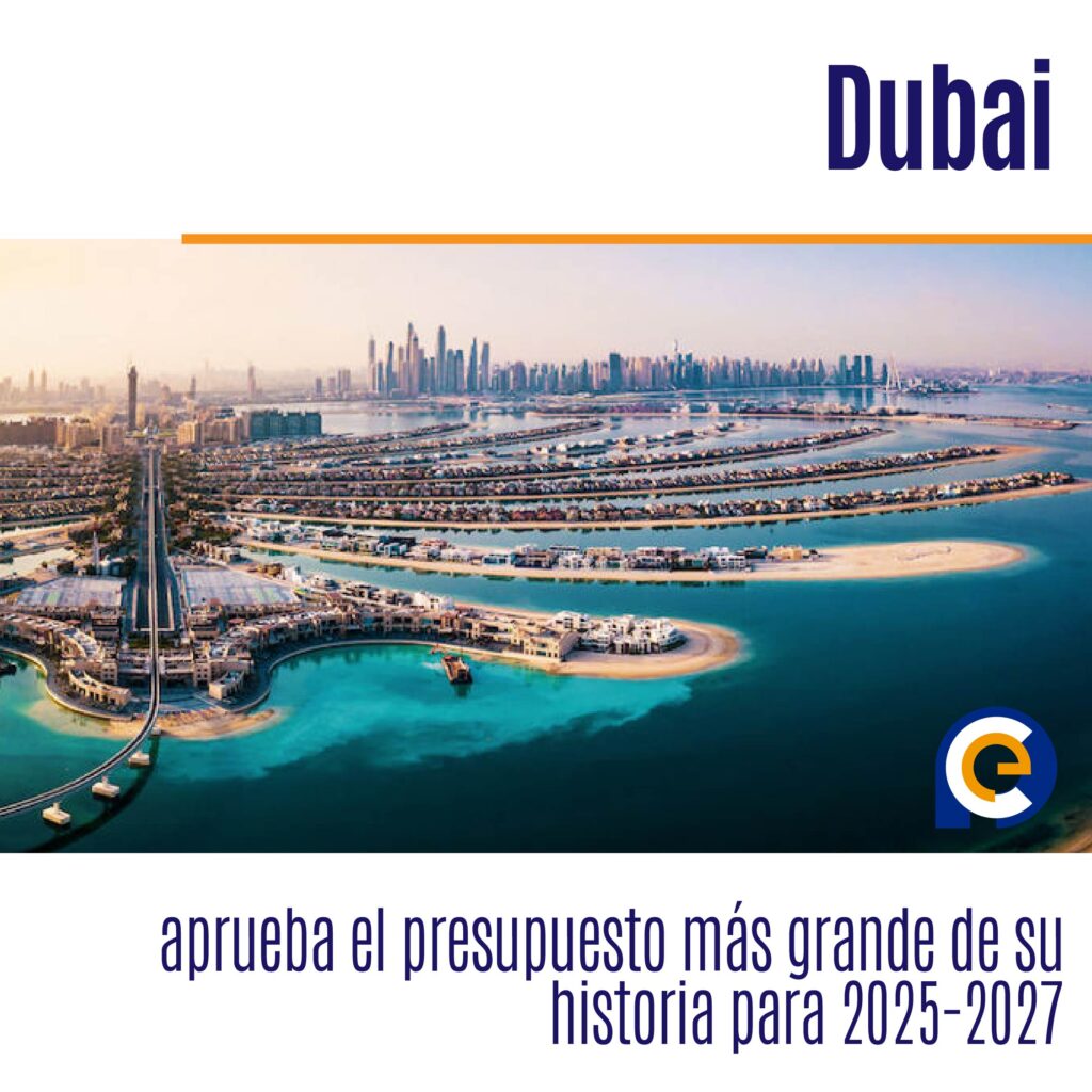 Dubai aprueba el presupuesto más grande de su historia para 2025-2027