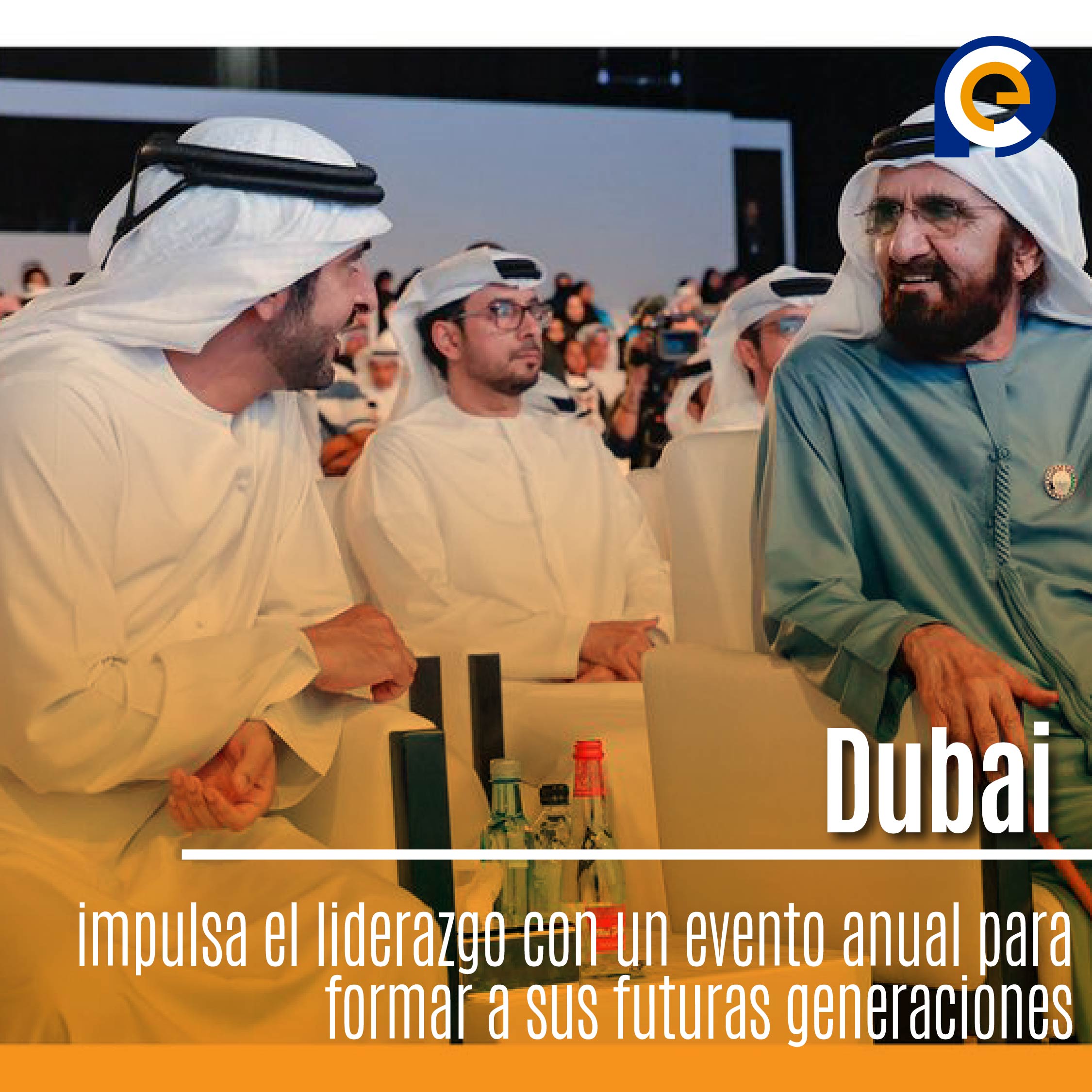 Dubai impulsa el liderazgo con un evento anual para formar a sus futuras generaciones