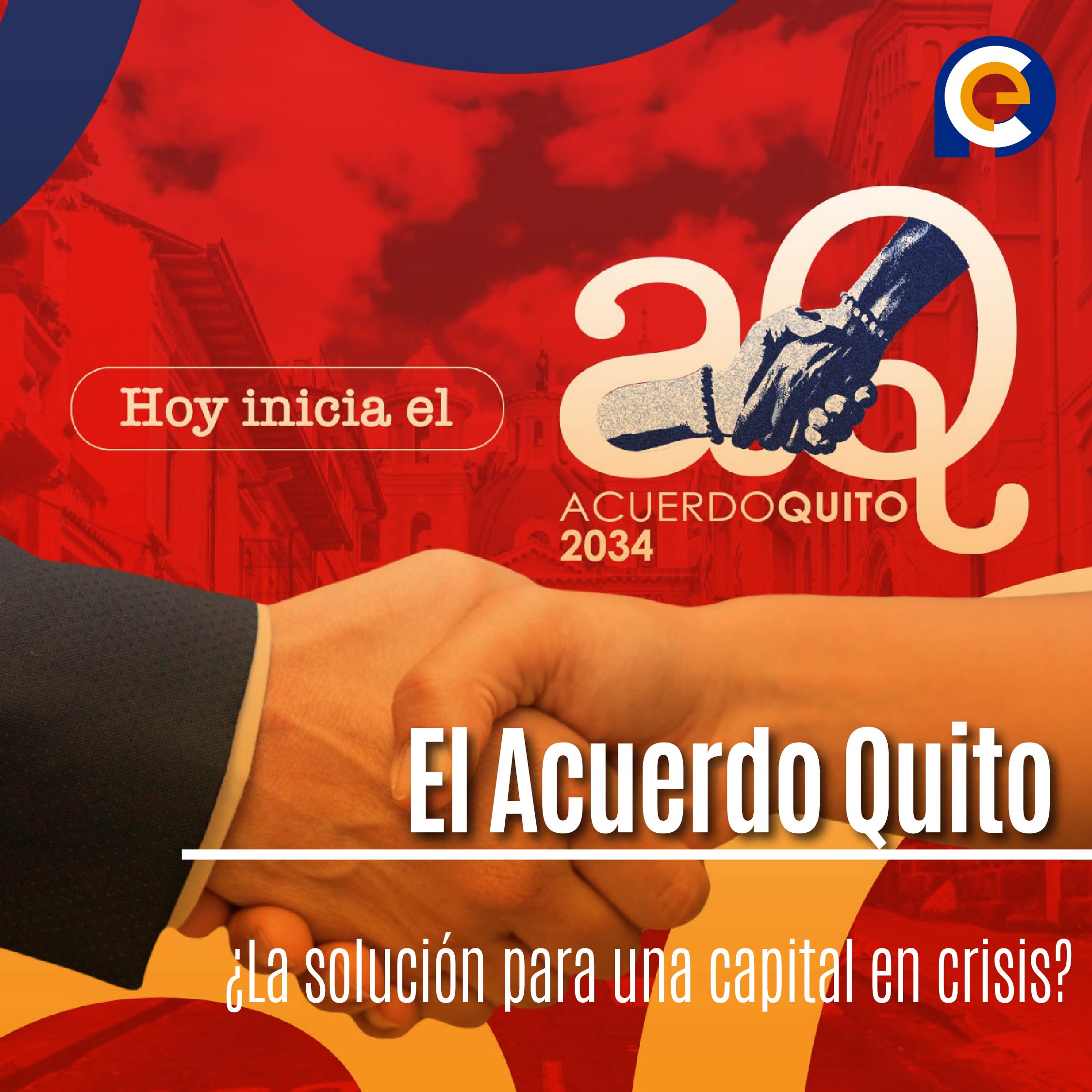 El Acuerdo Quito: ¿La solución para una capital en crisis?