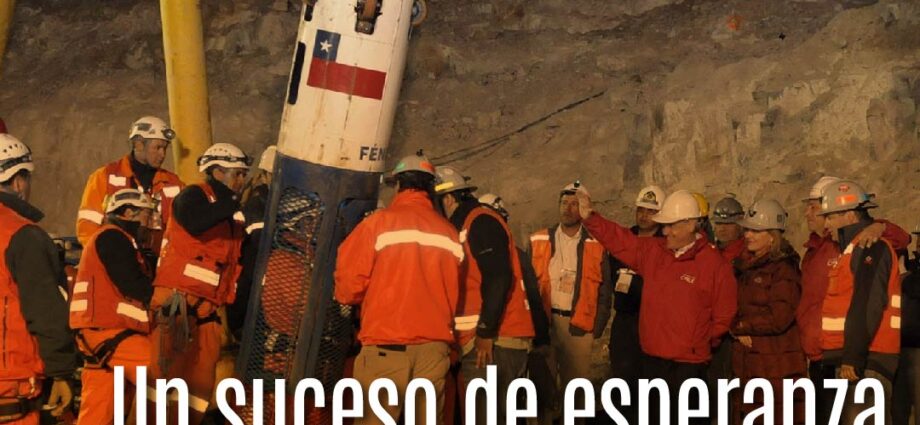 El rescate de los mineros chilenos: un evento que cambió la historia