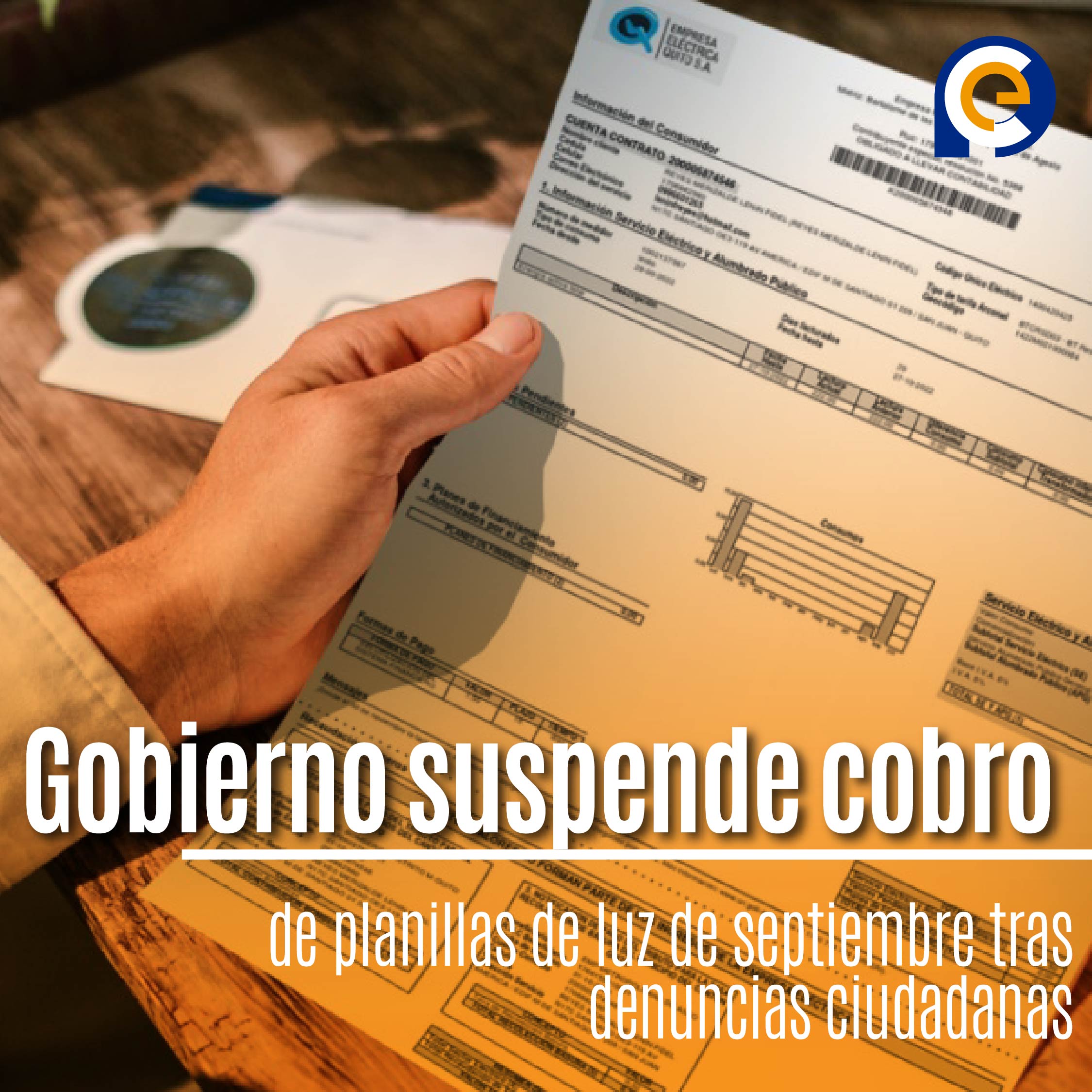 Gobierno suspende cobro de planillas de luz de septiembre tras denuncias ciudadanas