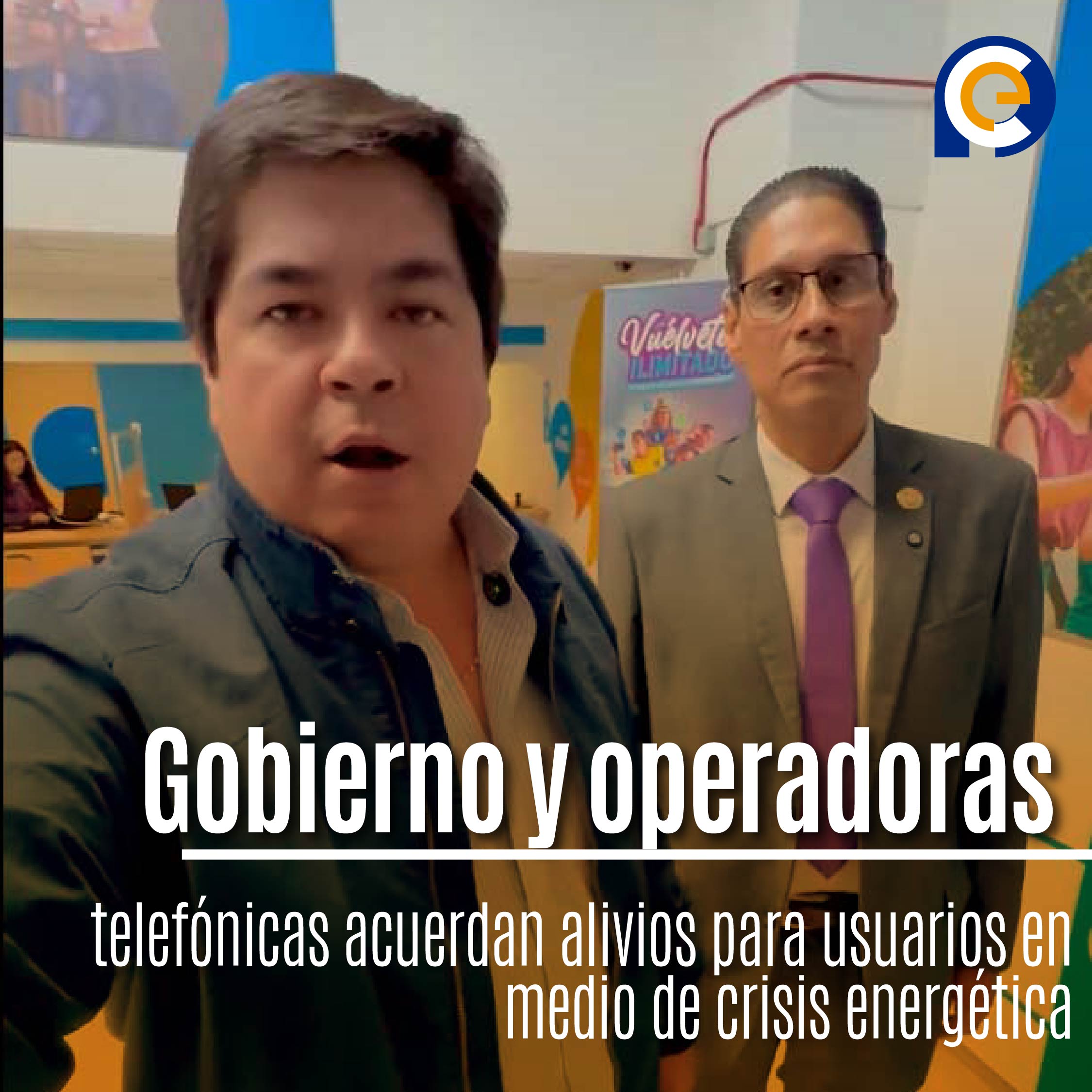 Gobierno y operadoras telefónicas acuerdan alivios para usuarios en medio de crisis energética