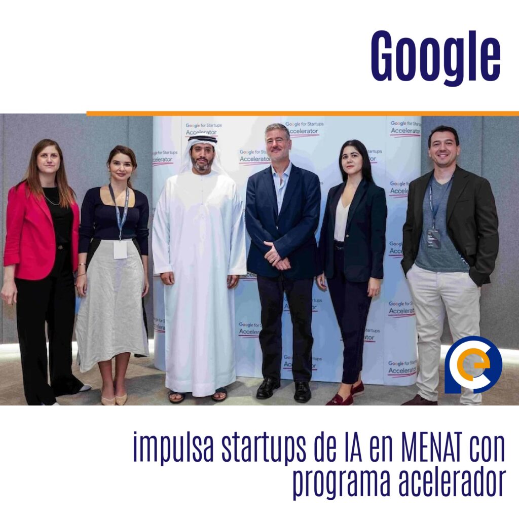 Google impulsa startups de IA en MENAT con programa acelerador