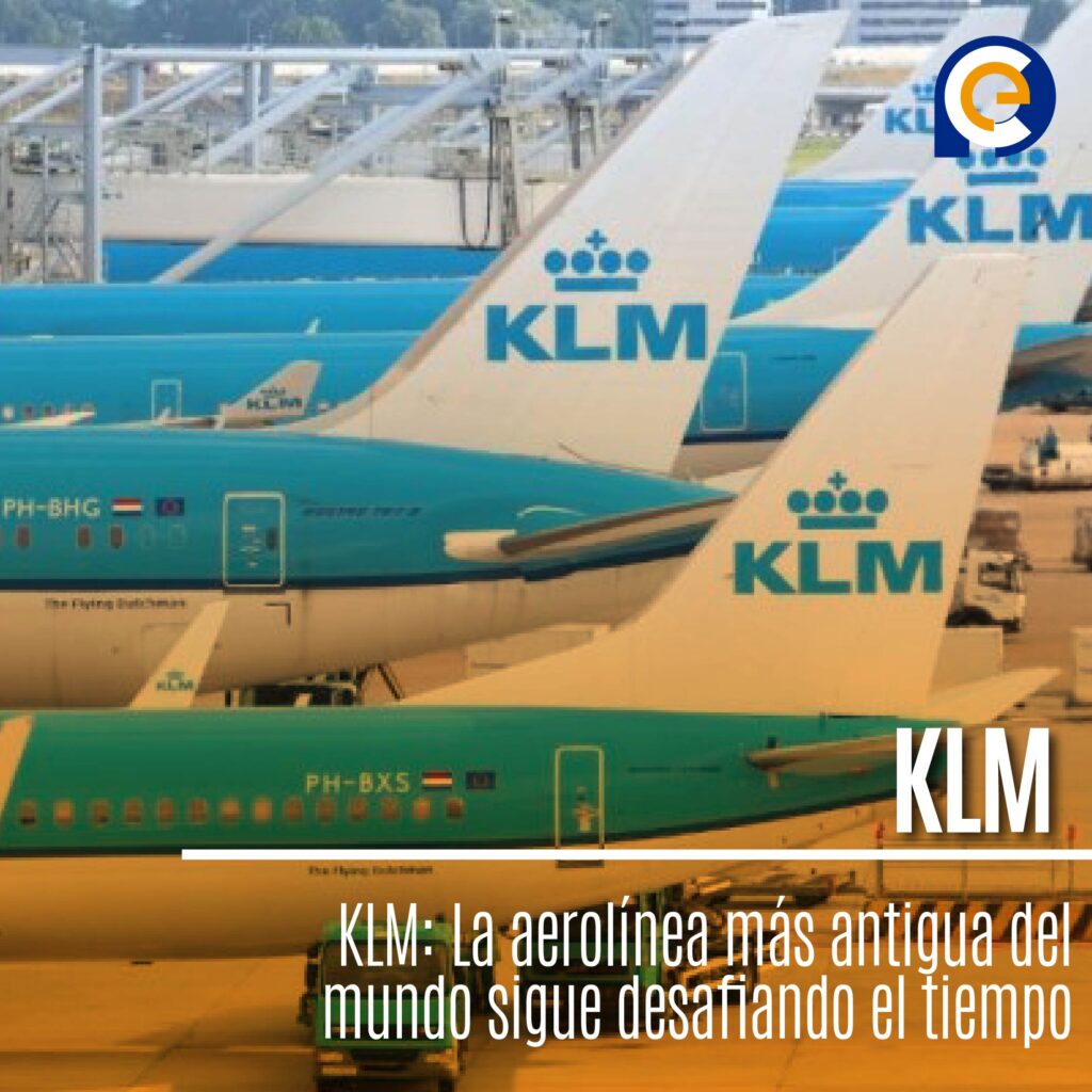KLM: La aerolínea más antigua del mundo sigue desafiando el tiempo