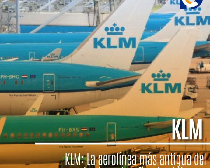 KLM: La aerolínea más antigua del mundo sigue desafiando el tiempo