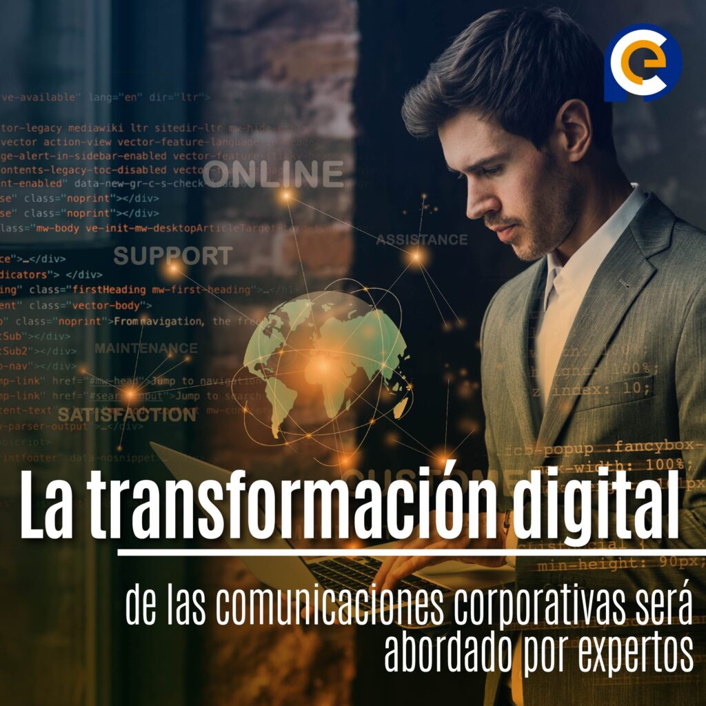 La transformación digital de las comunicaciones corporativas será abordado por expertos