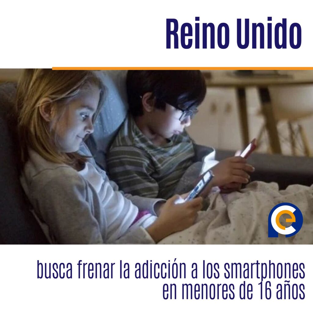 Reino Unido busca frenar la adicción a los smartphones en menores de 16 años
