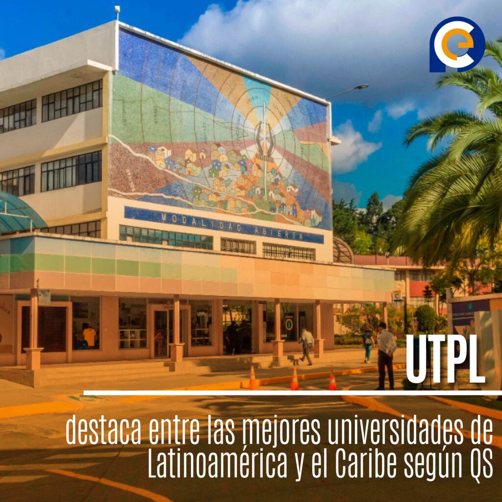 UTPL destaca entre las mejores universidades de Latinoamérica y el Caribe según QS