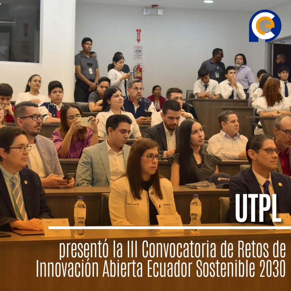 UTPL presentó la III Convocatoria de Retos de Innovación Abierta Ecuador Sostenible 2030