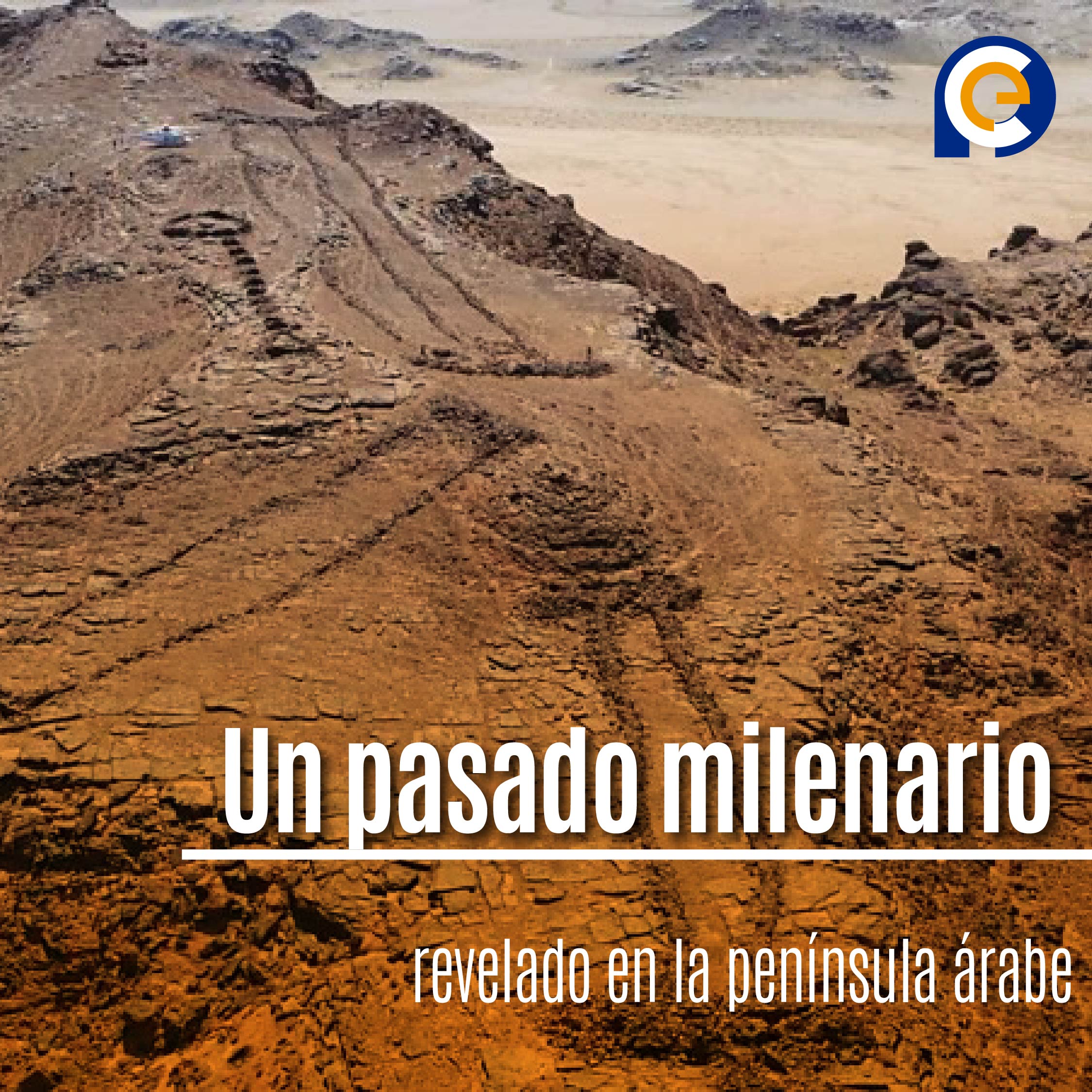 Un pasado milenario revelado en la península árabe