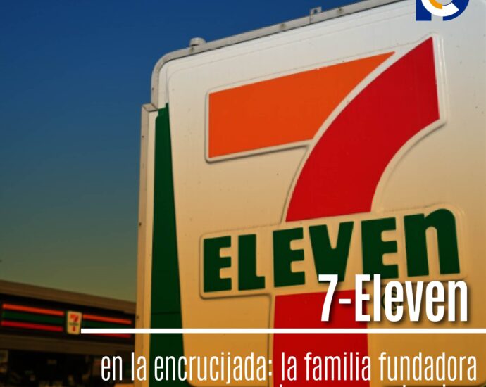 7-Eleven en la encrucijada: la familia fundadora se opone a la compra extranjera