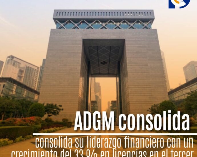 ADGM consolida su liderazgo financiero con un crecimiento del 33 % en licencias en el tercer trimestre de 2024