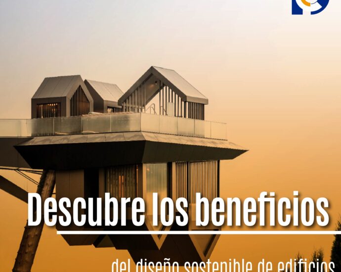 Descubre los beneficios del diseño sostenible de edificios